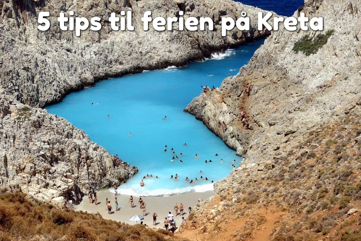 5 tips til ferien på Kreta